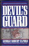 Devil's Guard by George Elford - Paperback - 1st paperback printing of 3rd Dell edition - 1988 - from Barbarossa Books Ltd. (SKU: 34130)