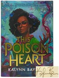 This Poison Heart (Book 1)