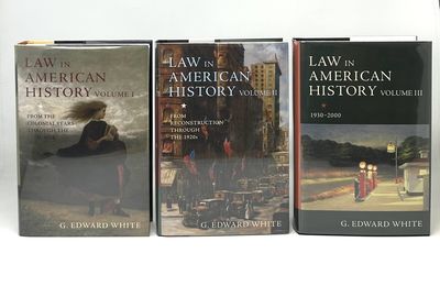 Law in American History, Volume I: From the Colonial Years through the Civil War; Volume II: From Reconstruction through the 1920s; [and] Volume III: 1930, 2000 [Complete 3 Vol Set, FIRST EDITION]