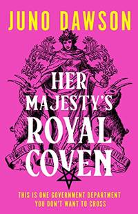 Her Majesty&acirc;s Royal Coven: The magical SUNDAY TIMES number 1 bestseller and...