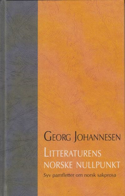 Litteraturens norske nullpunkt. Syv pamfletter om…
