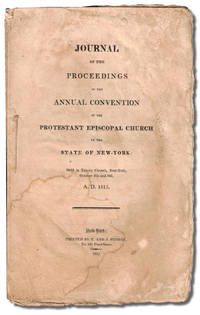 Journal of the Proceedings of the Annual Convention of the Protestant Episcopal Church in the State of New York, Held in Trinity Church, New York, October 5th and 6th A.D. 1813