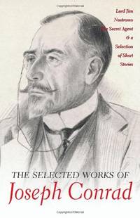 The Selected Works of Joseph Conrad (Wordsworth Special Editions)