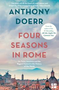 FOUR SEASONS IN ROME PB : On Twins, Insomnia and the Biggest Funeral in the History of the World