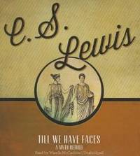 image of Till We Have Faces: A Myth Retold