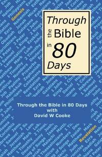 Through the Bible in 80 Days: A Bird's Eye View of the Bible