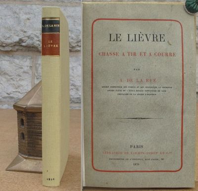 Le liévre. Chasse à tir et à courre.