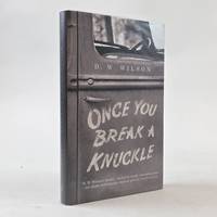 ONCE YOU BREAK A KNUCKLE [Signed]
