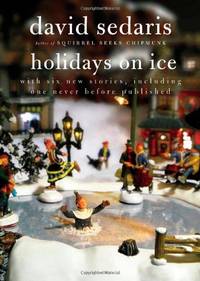 Holidays on Ice: With Six New Stories by Sedaris, David