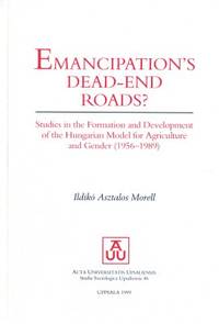 Emancipation's Dead-end Roads? Studies in the…