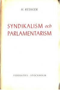 Syndikalism och parlamentarism. Ett…
