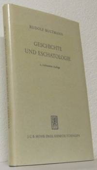 Geschichte und Eschatologie.