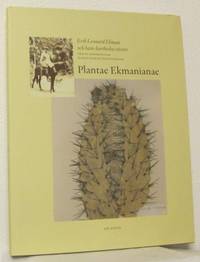 Plantae Ekmanianae. En bok om Leonard Ekman och…