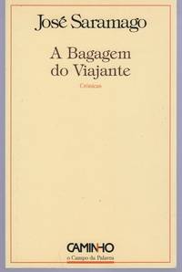 A Bagagem Do Viajante by Saramago, Jose