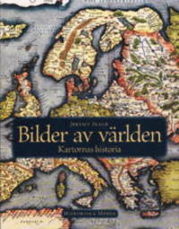 Bilder av världen. Kartornas historia.