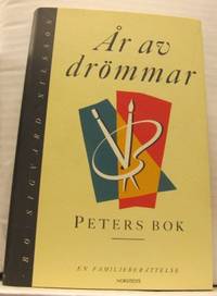 År av drömmar. Peters bok.