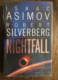 Nightfall by Isaac & Robert Asimov & Silverberg - 1990