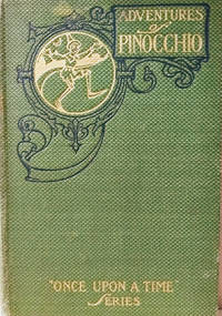 The Adventures of Pinocchio by Collodi, Carlo; Cramp, Walter S. (translator) - 1904