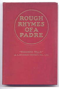 ROUGH RHYMES OF A PADRE. by Kennedy, G.A. Studdert, M.C., C.F.  "Woodbine Willie".  Introduction by Llewellyn H. Gwynne - 1918