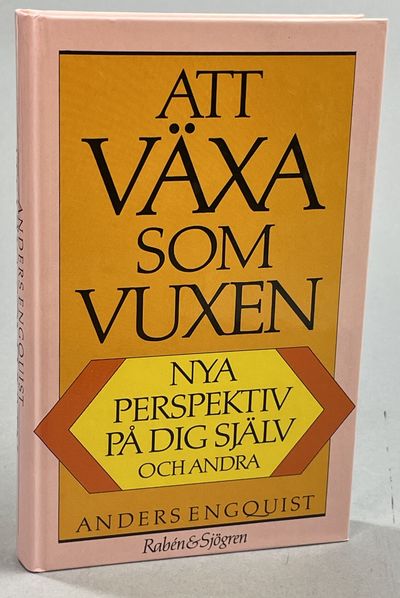 Att växa som vuxen. Nya perspektiv på dig själv…
