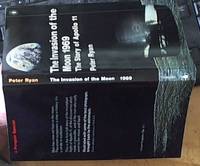 The Invasion of the Moon 1969 Story of Apollo 11