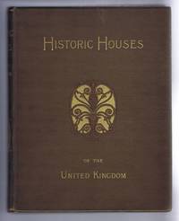 image of Historic Houses of the United Kingdom. Descriptive, Historical, Pictorial