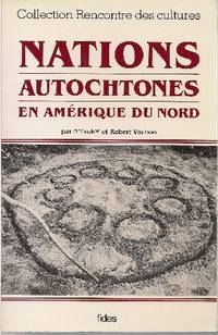 Nations autochtones en Amérique du Nord.