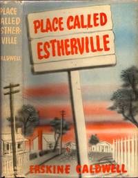 Place Called Estherville by Caldwell, Erskine - 1949