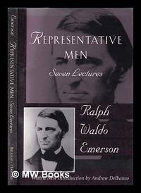 Representative men: seven lectures / Ralph Waldo Emerson; text established by Douglas Emory...