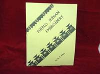 Pueblo Indian Embroidery by H.P Mera - Paperback - 1975 - from Lifeways Books & Gifts (SKU: puebloindian)
