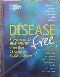 cover of Disease Free: Proven Ways to Help Prevent More Than 75 Common Health Problems