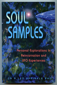 image of Soul Samples: Personal Explorations in Reincarnation and UFO Experiences (New Millennium Library Volume VII)