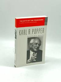 The Myth of the Framework In Defence of Science and Rationality