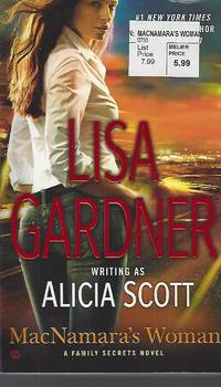 MacNamara&#039;s Woman (Family Secrets, Book 2) (A Family Secrets Novel) by Gardner, Lisa - 2013-10-01