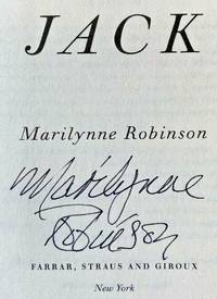 JACK (SIGNED to the FULL TITLE PAGE) by Marilynne Robinson - Sept 29, 2020