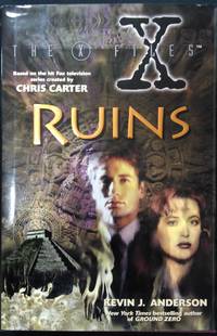 Ruins (The X-Files) by Kevin J. Anderson - First Edition - 1996 - from Fleur Fine Books (SKU: 9780061052477)