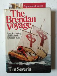 The Brendan Voyage by Severin, Tim - 1978