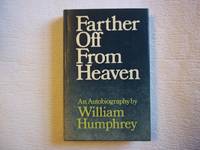 image of Farther Off from Heaven: An Autobiography