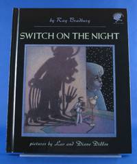 Switch on the Night by Bradbury, Ray - 1993