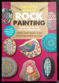 The Little Book of Rock Painting