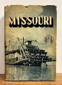 Missouri: A Guide to the "Show Me" State