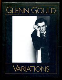 image of Glenn Gould Variations: By Himself and His Friends