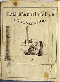Rakknifvens bruk, vård och iståndsättande.…