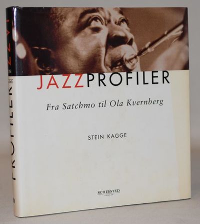 Jazzprofiler - fra Satchmo til Ola Kvernberg.