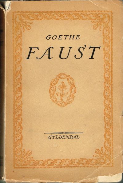 Faust. Tragedie i to dele. Oversat og indledet af…