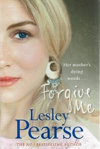 image of Forgive Me: Her Mother's Dying Words