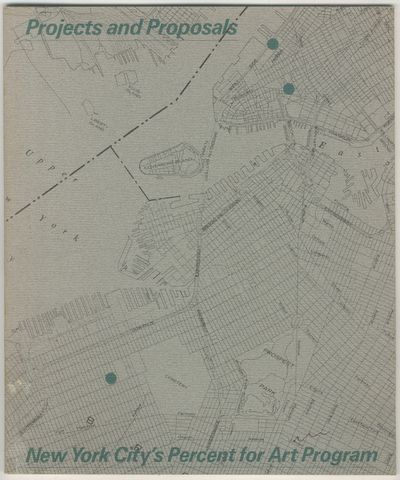 (Exhibition catalog): Projects and Proposals: New York City's Percent for Art Program