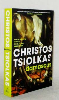 Damascus by Tsiolkas, Christos - 2019