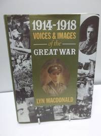 1914-1918 Voices and Images of the Great War
