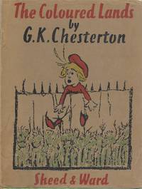 The Coloured Lands by Chesterton, GK - 1938